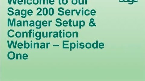 Sage 200 Evolution - Service Manager Setup