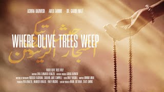 Where Olive Trees Weep:  Trailer (2024)