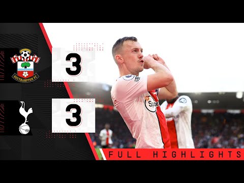 EXTENDED HIGHLIGHTS: Southampton 3-3 Tottenham Hotspur | Premier League