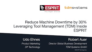 ESPRIT & TDM Systems Tool Management Webinar