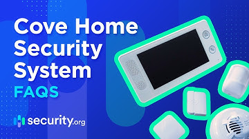 Cove Security FAQs!