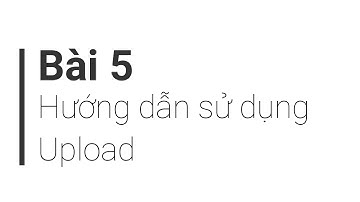 Bài 5: Sử dụng Upload  | Học viện GenLogin Automation