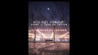Buih Jadi Permadani - EXIST (Liryc) Cover by Egha De Latoya