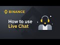 How to use Binance Live Chat