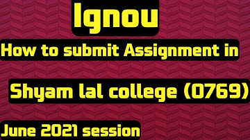How to submit assignments in shyamlal college (june 2022) 0769 Shyamlal me assignment submit kare