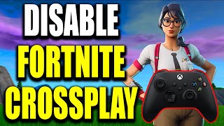 How to Disable Crossplay in Fortnite on Xbox Series X|S + Tips