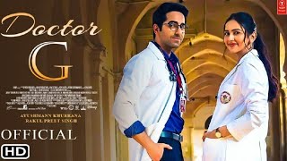 Doctor G Full Movie UHD | Ayushmann Khurrana Rakul Preet Singh