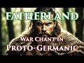 Fatherland  protogermanic war chant  the skaldic bard