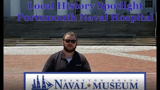 Local History Spotlight: Portsmouth Naval Hospital