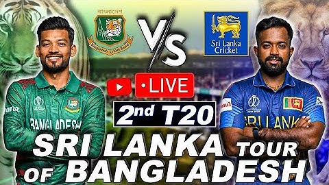🔴 Live : Bangladesh vs Sri Lanka 2nd T20 Today 2025 | Ban vs Sl 2nd T20 Watch | t20 Score  live