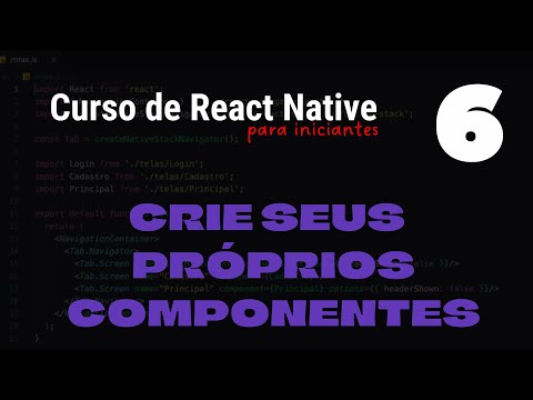 Como criar componentes no React Native? | CURSO COMPLETO DE REACT NATIVE PARA INICIANTES