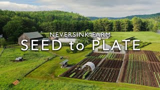 Seed To Plate - New Series Trailer - Presented By Neversink Farm