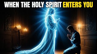 7 AMAZING THINGS THAT HAPPEN WHEN THE HOLY SPIRIT ENTERS A BELIEVER