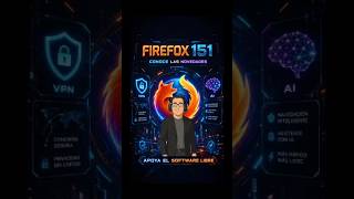 Firefox 151 Novedades - #firefox #mozillafirefox #chrome #technews #neodato