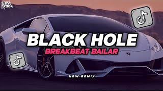 DJ BLACK HOLE REMIX BREAKBEAT BAILAR NEW 2026 