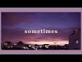 (Lyrics / แปลเพลง) 🌙 Chelsea Cutler - sometimes