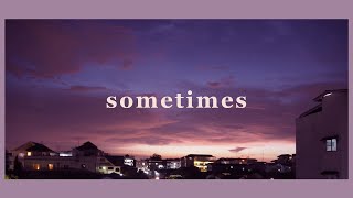 Video thumbnail of "(Lyrics / แปลเพลง) 🌙 Chelsea Cutler - sometimes"