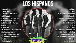 L o s H i s p a n o s 2024 MIX Sus Mejores Éxitos T11 ~ Top Latin, Latin Pop Music