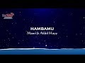 Mawi ft akhil hayy  hambamu  karaoke minusone