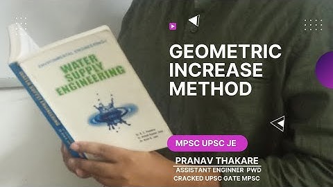12.  Geometric increase method || Water supply Engineering