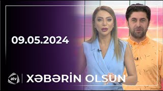 Xəbərin olsun / 09.05.2024