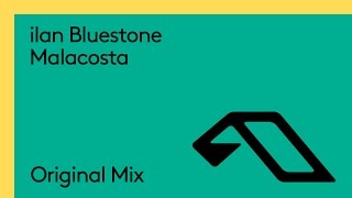 ilan Bluestone - Malacosta chords