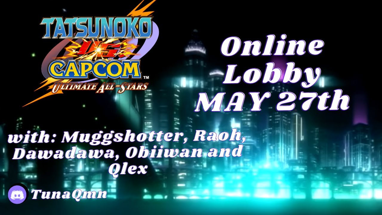Tatsunoko VS Capcom - Europe Lobby May 2023 (with timestamps) - YouTube