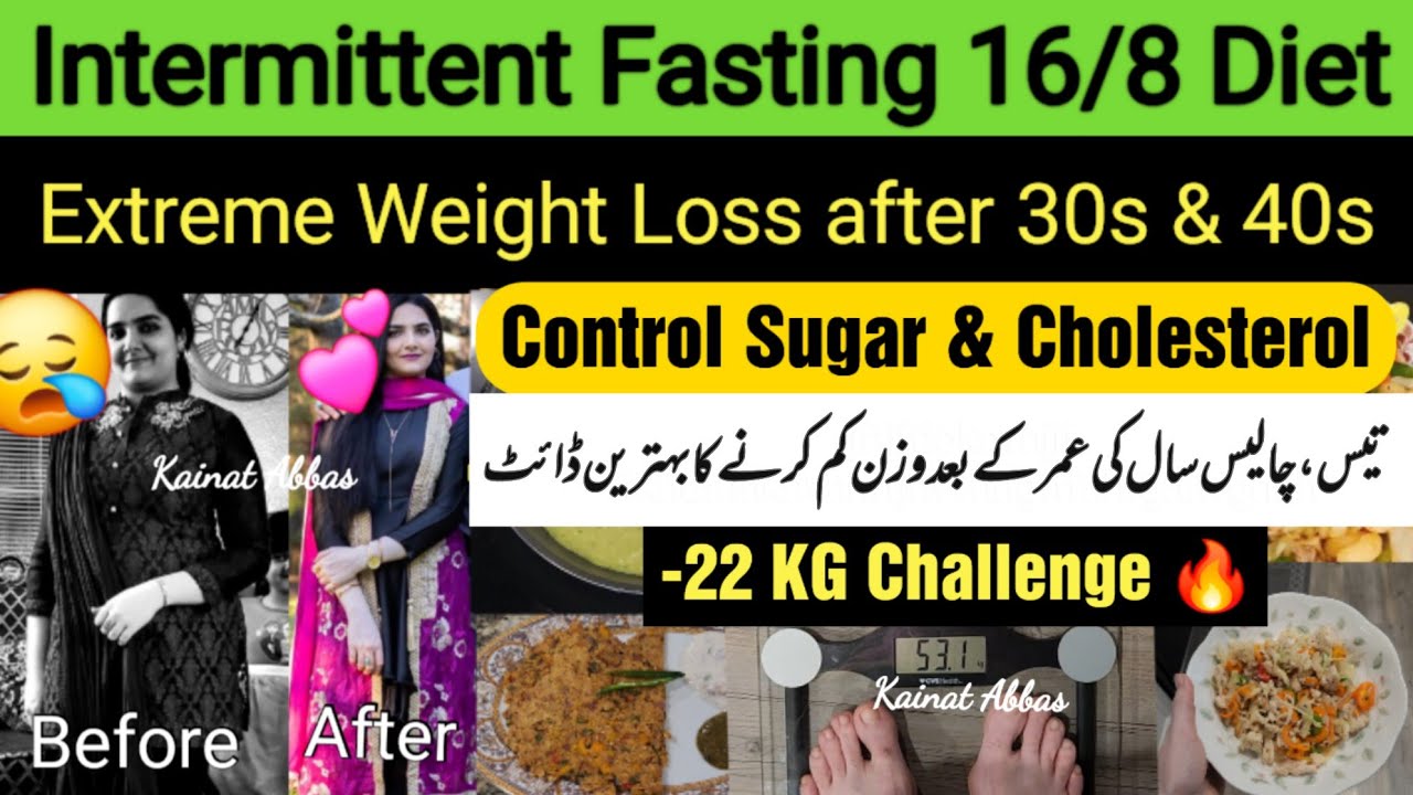 Intermittent Fasting Diet Plan for Extreme Weight Loss after 30s & 40s