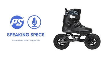 Powerslide Next Edge 150 SUV Skate - Speaking Specs