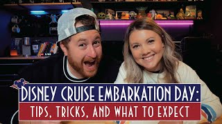 Disney Cruise Embarkation Day: Tips, Tricks & What to Expect!