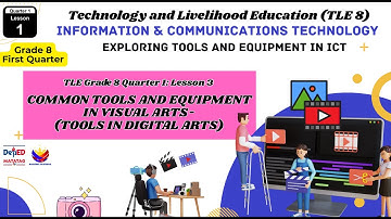 Q1 LE TLE 8 Lesson 1 Week 1 Common Tools And Equipment In Visual Arts