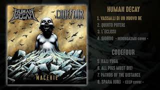 Human Decay / CodeFour - Macerie [2017 - Full Album]