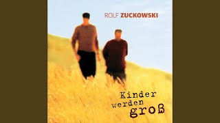 Video thumbnail of "Rolf Zuckowski - Jeder Traum hat ein Ende (The End)"