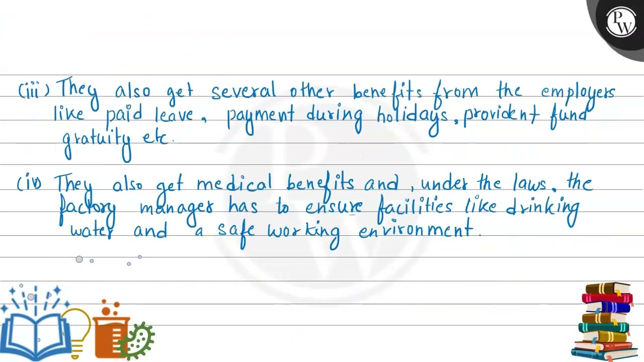 What are the advantages of working in an
organised sector?
What is an organised sector ? Describ...