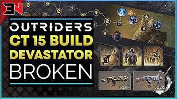 OUTRIDERS CT15 DEVASTATOR BUILD - SEISMIC / BLEED BUILD - Outriders Best Devastator Build