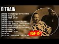 D T.r.a.i.n 2023 MIX ~ Top 10 Best Songs - Greatest Hits - Full Album 2023