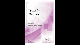 Trust in the Lord (SATB) - James & Andrea Barnard