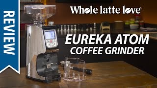 Review: Eureka Atom Coffee Grinder