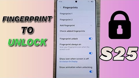 🔒 How to Setup More Fingerprints to Unlock Screen on Galaxy S25/S25+/Ultra