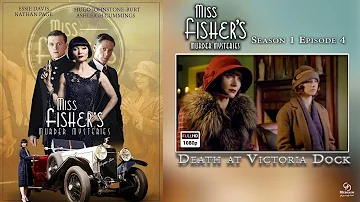 Miss Fisher's Murder Mysteries - Season 1 Episode 4 - Death at Victoria Dock (Subtitles)