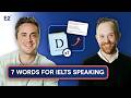 7 Words to Say in IELTS Speaking for Band 7+