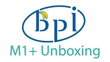 Banana Pi M1+ Unboxing Allwinner A20