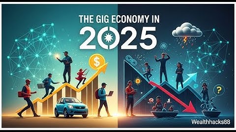 💼 The Gig Economy in 2025 | Opportunities & Challenges Explained