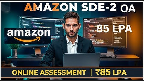 Crack Super Hard Amazon🔥 SDE-2 OA | 85 LPA CTC |  Real DSA Question + Roadmap + Strategy