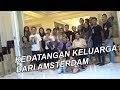 The Onsu Family - Kedatangan keluarga dari Amsterdam