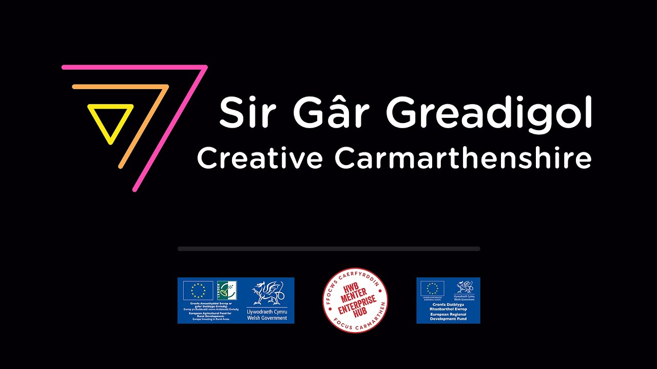 Sir Gâr Greadigol - Ffilm Ddogfen yng Nghymru | Creative Carmarthenshire - Documentary in Wales
