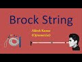 Brock String