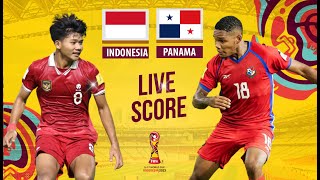 🔴LIVE SCORE : INDONESIA VS PANAMA | FIFA World Cup U-17 INDONESIA