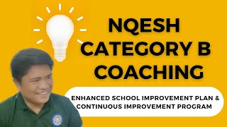 NQESH Category B Coaching on School Improvement Plan SIP and Continuous Improvement Program CIP