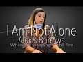 I am not alone alexis burrows cover